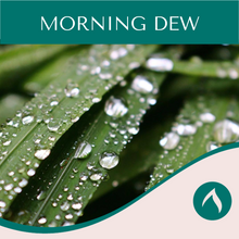 Load image into Gallery viewer, Morning Dew